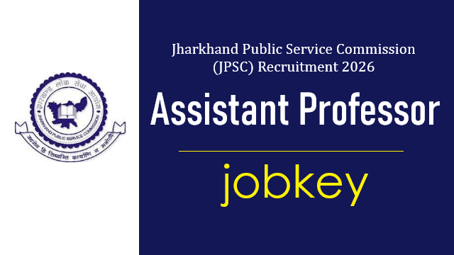 JPSC Jharkhand Assistant Professor Online Form 2026-jobkey